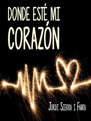 cover image of Donde esté mi corazón